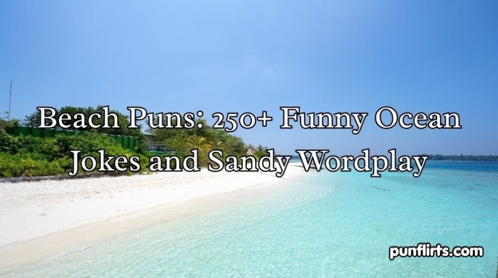 Beach Puns
