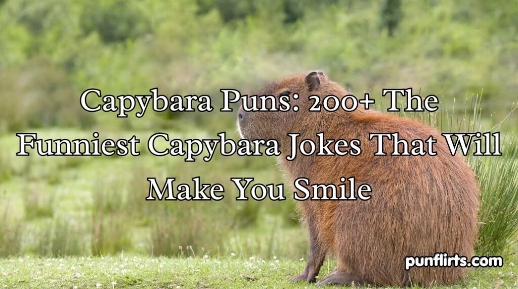 Capybara Puns