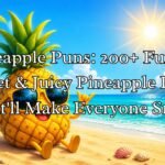 Pineapple Puns