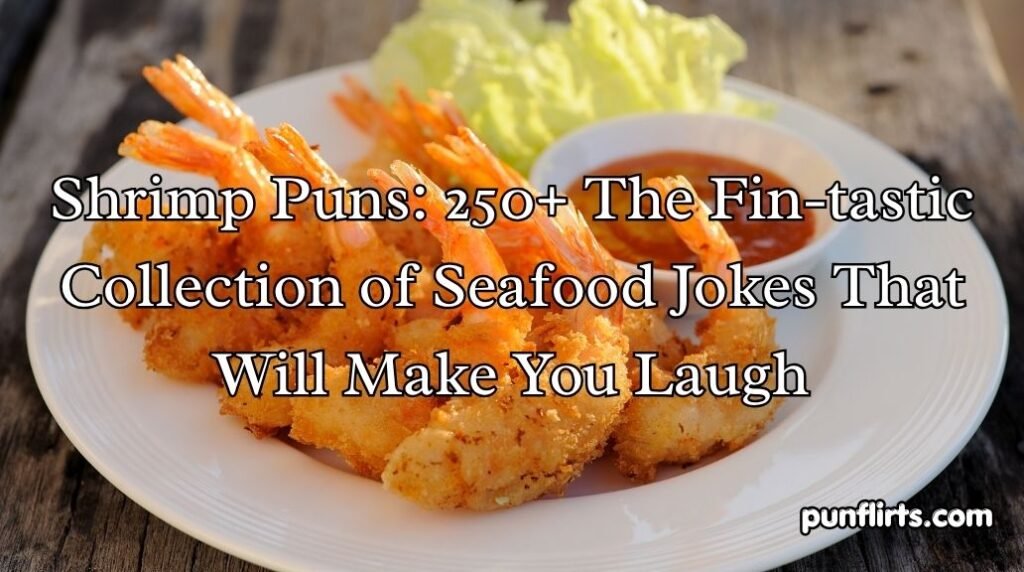 Shrimp Puns