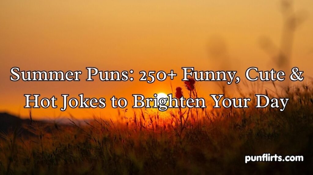 Summer Puns