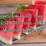 Watermelon Puns