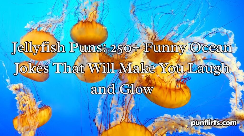 Jellyfish Puns