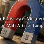 Magnet Puns