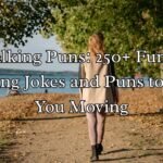 Walking Puns
